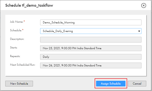 The image shows 'Schedule_Daily_Evening' schedule is assigned to the taskflow.