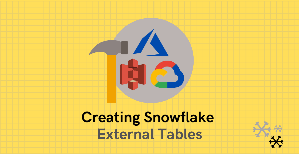 Creating Snowflake External Tables