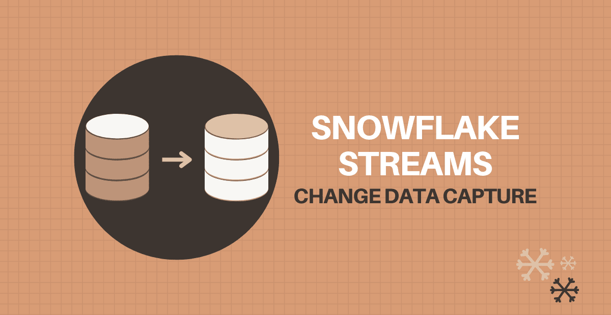 Change Data Capture using Snowflake Streams