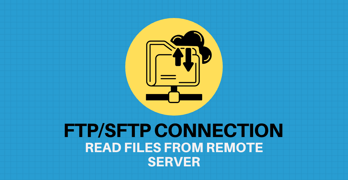 FTP/SFTP connection: Read files from remote server in Informatica Cloud (IICS)