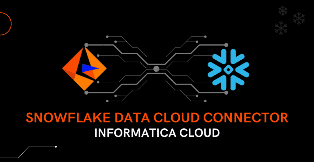 IICS Snowflake Data Cloud Connector