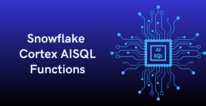 Snowflake Cortex AISQL Functions